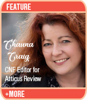 Lyric Essays and the Power of Language to Tranform: An interview with Chauna Craig, editor of Atticus Review