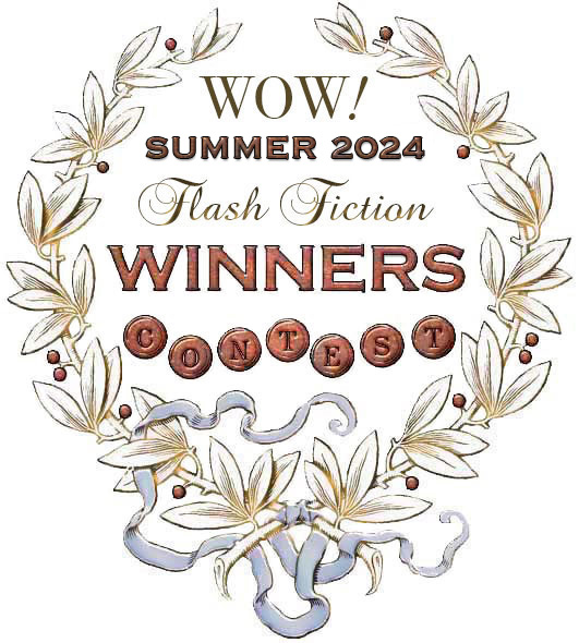 WOW! Summer 2024 Flash Fiction Contest Winners