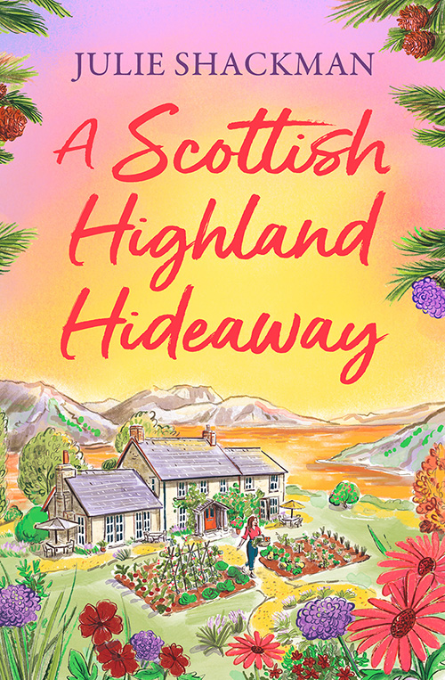 A Scottish Highland Hideaway by Julie Shackman