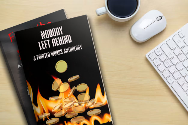 Nobody Left Behind - A Printed Words Anthology by Amanda Steel