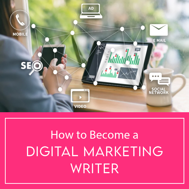 How to Become a Digital Marketing Writer by Jane Fazackarley