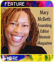 On Submission with Memoir Magazine, Founding Editor Mary McBeth