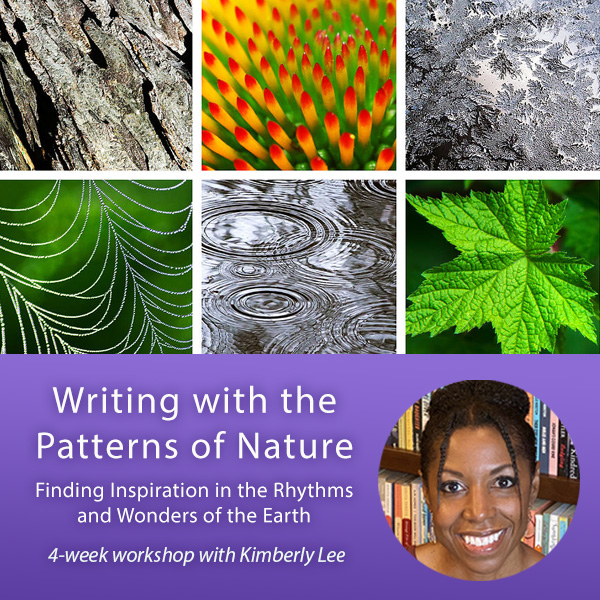 Writing with the Patterns of Nature: Finding Inspiration in the Rhythms and Wonders of the Earth