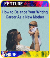 How to Balance Your Writing Career as a New Mother